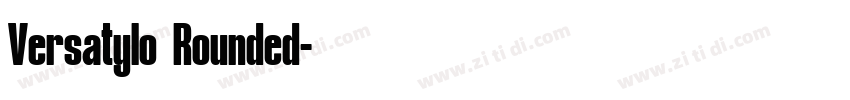 Versatylo Rounded字体转换